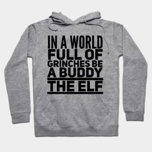 Buddy the elf Hoodie